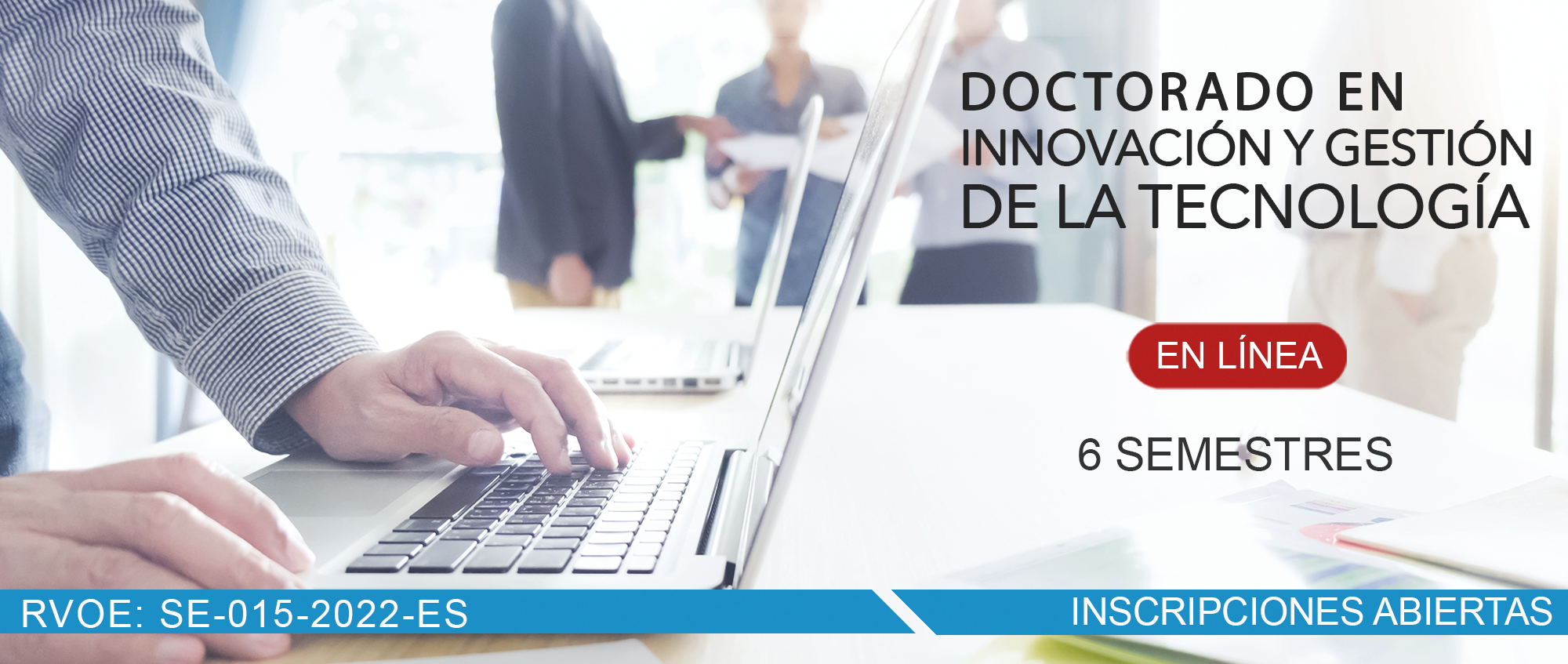 Doctorado en Innovación y Gestión de la Tecnología